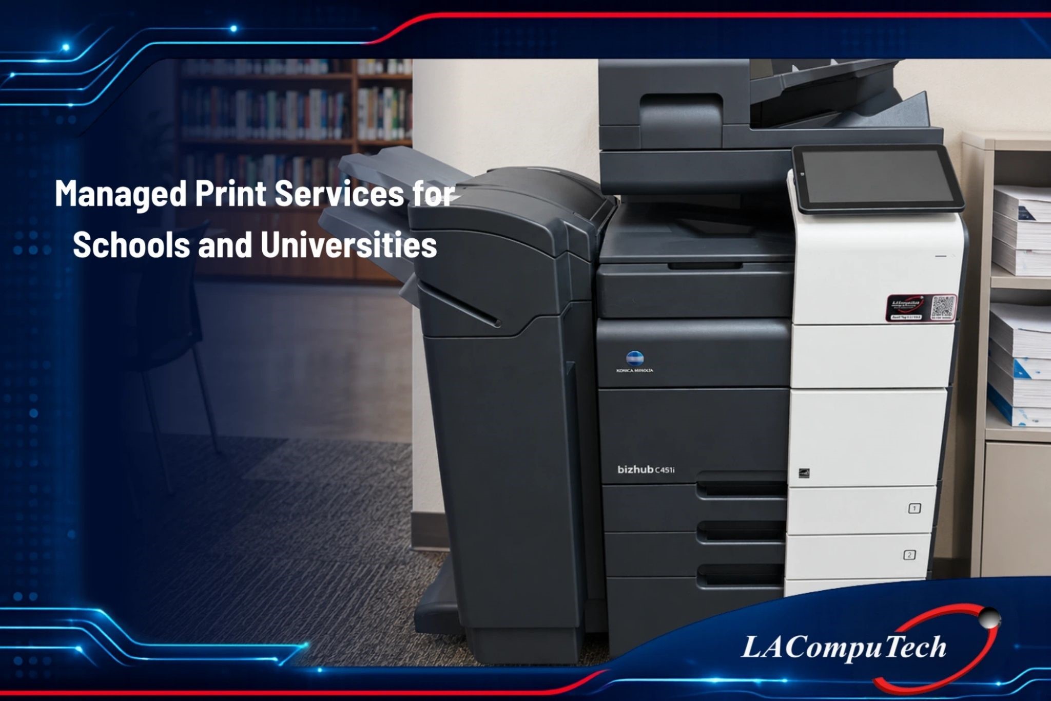 Managed print services helping schools and universities improve document management and reduce printing costs